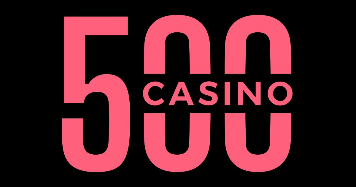 500 Casino Welcome Offer